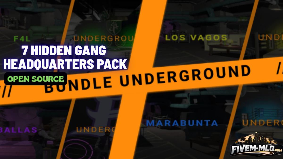 Gang Underground Bundle MLOs FiveM | 7 Hidden Gang Headquarters Pack | Open Source